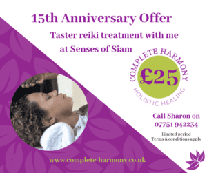 Taster reiki treatments, 15th anniversary of Complete Harmony,